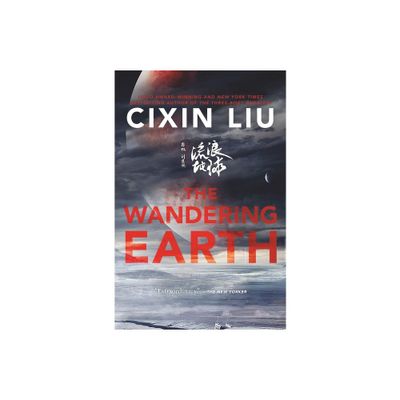 The Wandering Earth - by Cixin Liu (Paperback)