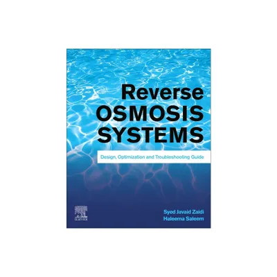 Reverse Osmosis Systems - by Syed Javaid Zaidi & Haleema Saleem (Paperback)