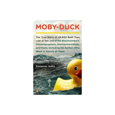 Moby-Duck - by Donovan Hohn (Paperback)