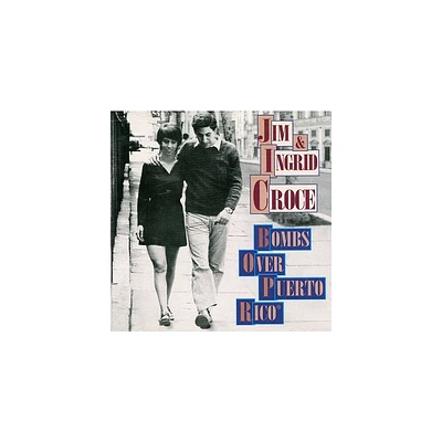 Jim Croce & Ingrid - Bombs Over Puerto Rico (CD)