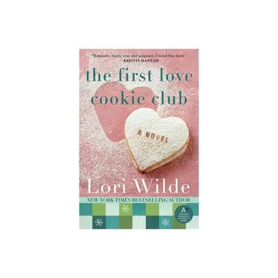 The First Love Cookie Club - (Twilight, Texas) by Lori Wilde (Paperback)