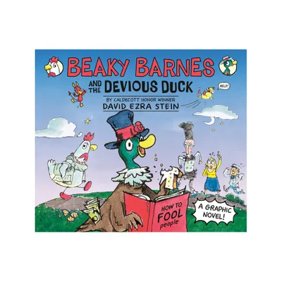 Beaky Barnes and the Devious Duck - by David Ezra Stein (Hardcover)