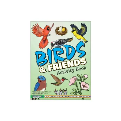 Birds & Friends Activity Book - (Coloring Nature) by Jennifer M Mitchell (Paperback)