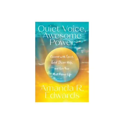 Quiet Voice, Awesome Power - by Amanda R Edwards (Paperback)