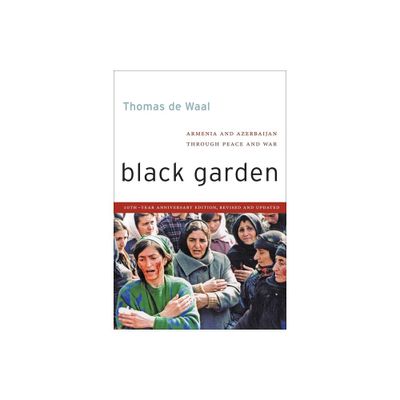 Black Garden - 10th Edition by Thomas de Waal (Paperback)