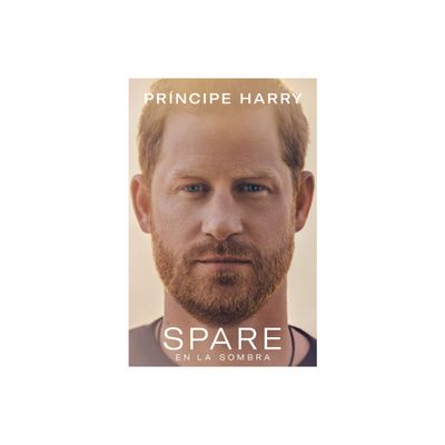 Spare: En La Sombra - by Prince Harry the Duke of Sussex (Paperback)