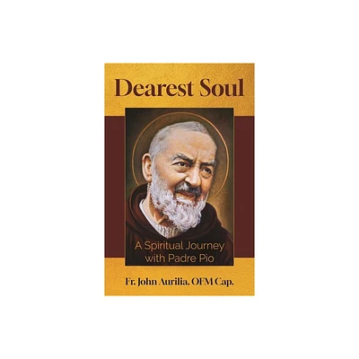 Dearest Soul - by John Aurilia (Paperback)