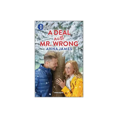 A Deal with Mr. Wrong - (Sisterhood of Chocolate & Wine) by Anna James (Paperback)