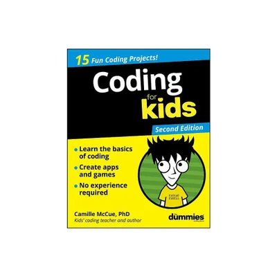 Coding for Kids for Dummies - (For Kids for Dummies) 2nd Edition by Camille McCue (Paperback)