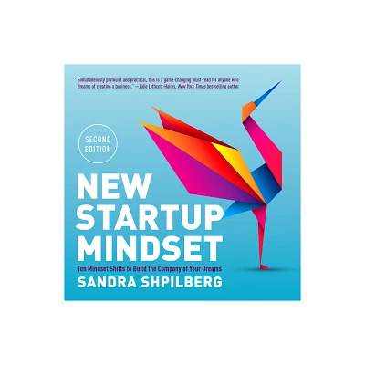 New Startup Mindset - by Sandra Shpilberg (Paperback)