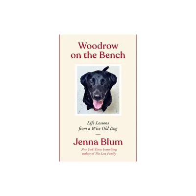 Woodrow on the Bench - by Jenna Blum (Paperback)