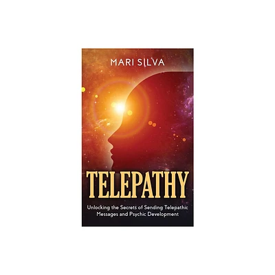 Telepathy - by Mari Silva (Hardcover)