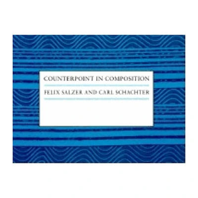 Counterpoint in Composition - by Felix Salzer & Carl Schachter (Paperback)