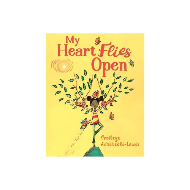 My Heart Flies Open - by Omileye Achikeobi-Lewis (Hardcover)