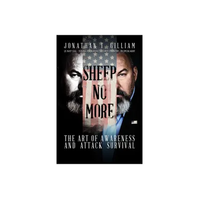 Sheep No More - by Jonathan T Gilliam (Paperback)