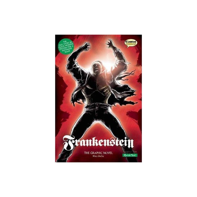 Frankenstein the Graphic Novel: Quick Text - (Classical Comics: Quick Text) by Mary Shelley (Paperback)