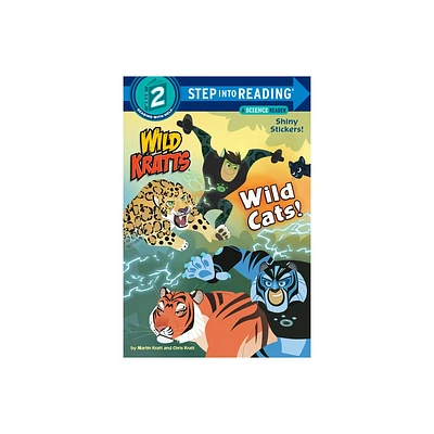 Wild Cats! (Wild Kratts) - (Step Into Reading) by Chris Kratt & Martin Kratt (Paperback)