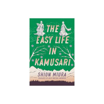 The Easy Life in Kamusari - (Forest) by Shion Miura (Paperback)