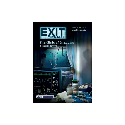 Exit: The Book - The Clinic of Shadows - by Anna Maybach & Inka Brand & Markus Brand (Paperback)