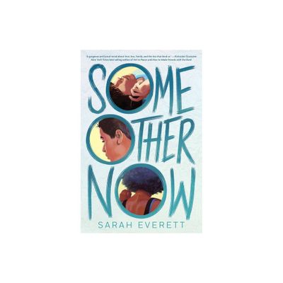 Some Other Now - by Sarah Everett (Paperback)