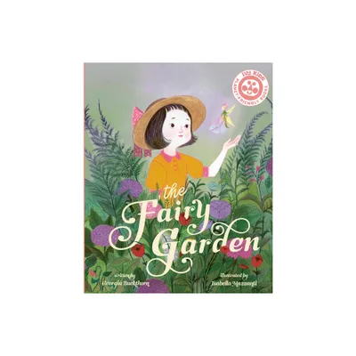 The Fairy Garden - by Georgia Buckthorn (Hardcover)