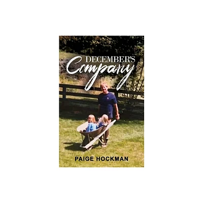 Decembers Company - by Paige Hockman (Paperback)