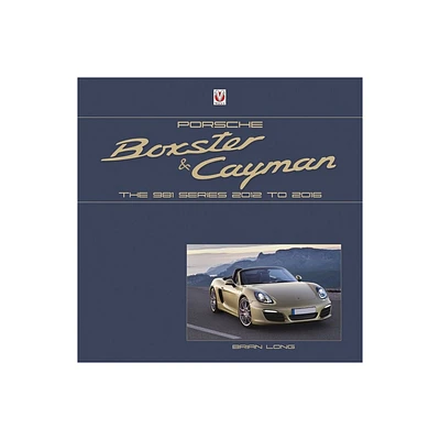 Porsche Boxster and Cayman - by Brian Long (Hardcover)