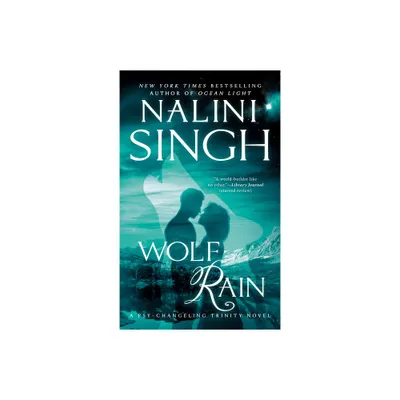 Wolf Rain - (Psy-Changeling Trinity) by Nalini Singh (Paperback)