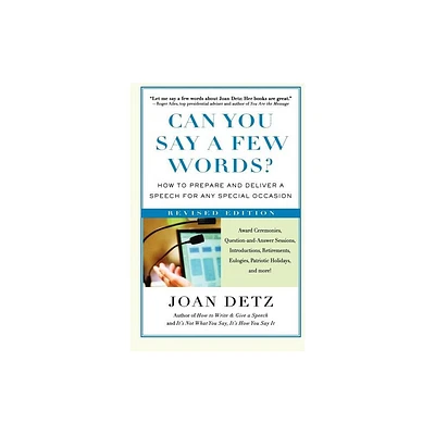 Can You Say a Few Words? - by Joan Detz (Paperback)