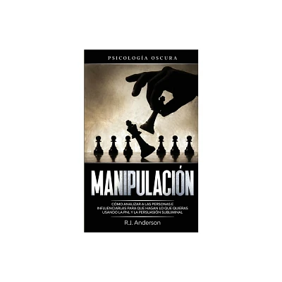 Manipulacin - by R J Anderson (Paperback)