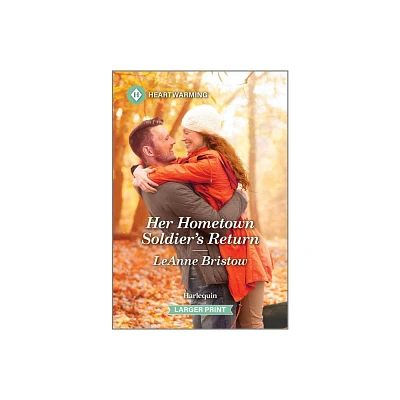 Her Hometown Soldiers Return - (Coronado, Arizona) Large Print by Leanne Bristow (Paperback)