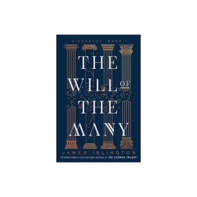 The Will of the Many - (The Hierarchy) by James Islington (Hardcover)