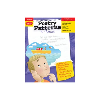 Poetry Patterns & Themes, Grade 3 - 6 Teacher Resource - (Writing Skills Essentials) by Evan-Moor Educational Publishers (Paperback)