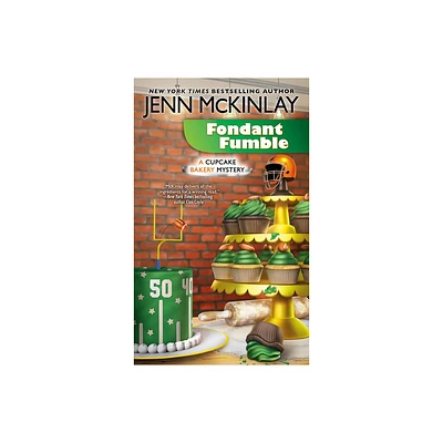 Fondant Fumble - (Cupcake Bakery Mystery) by Jenn McKinlay (Paperback)