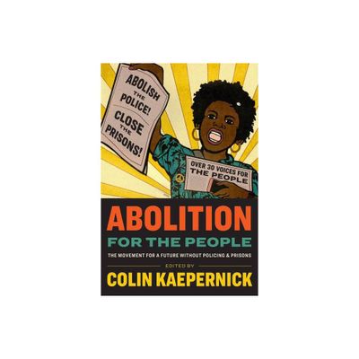 Abolition for the People - by Colin Kaepernick (Hardcover)