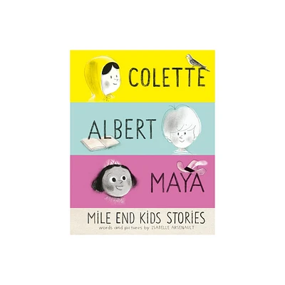 Mile End Kids Stories - (Mile End Kids Story) by Isabelle Arsenault (Hardcover)