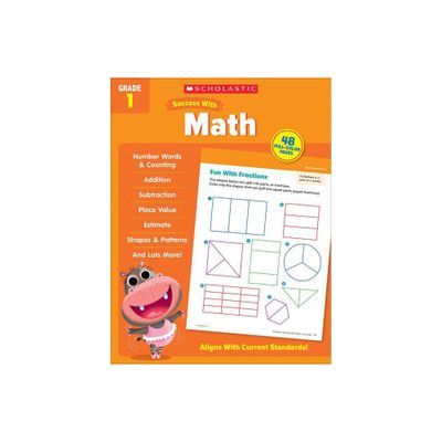 Scholastic Success with Math Grade 1 Workbook - by Scholastic Teaching Resources (Paperback)