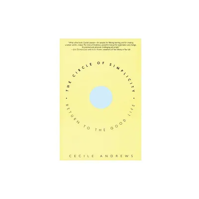 Circle of Simplicity - by Cecile Andrews (Paperback)