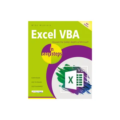 Excel VBA in Easy Steps - (In Easy Steps) 4th Edition by Mike McGrath (Paperback)