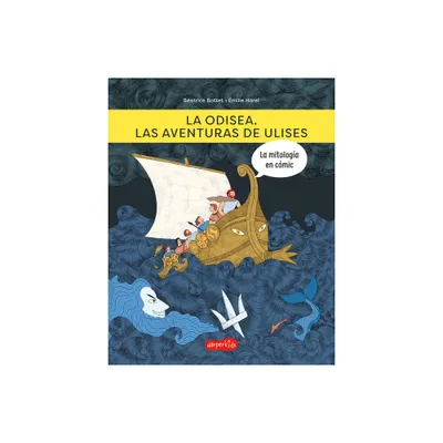 La Odisea. Las Aventuras de Ulises - by Batrice Bottet (Hardcover)