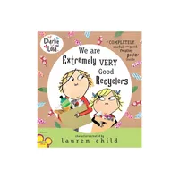 Charlie and Lola - by Lauren Child (Hardcover)