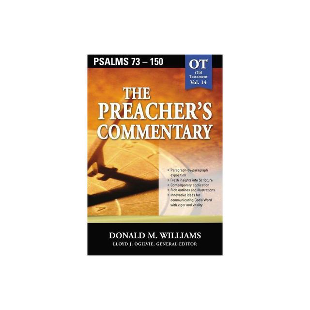 The Preachers Commentary - Vol. 14: Psalms 73-150 - by Don Williams (Paperback)