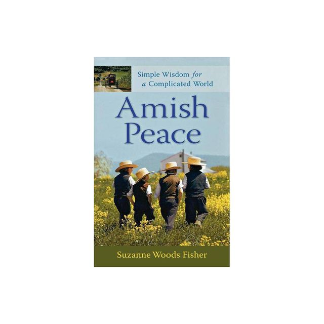 Amish Peace - by Suzanne Woods Fisher (Paperback)