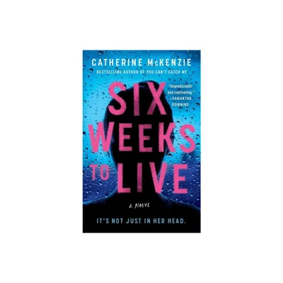 Six Weeks to Live