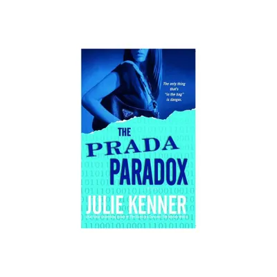 The Prada Paradox - by Julie Kenner (Paperback)