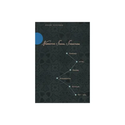 Narrative Social Structure - by Recep Senturk (Hardcover)