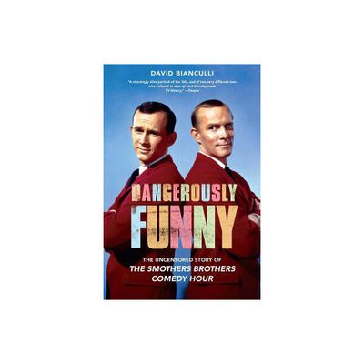 Dangerously Funny - by David Bianculli (Paperback)