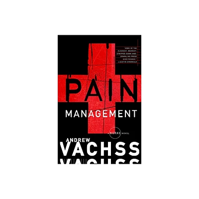 Pain Management - (Burke) by Andrew Vachss (Paperback)