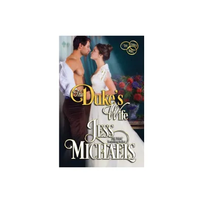 The Dukes Wife - (The Three Mrs) by Jess Michaels (Paperback)