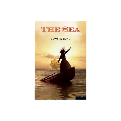 The Sea - (Modern Plays) by Edward Bond (Paperback)